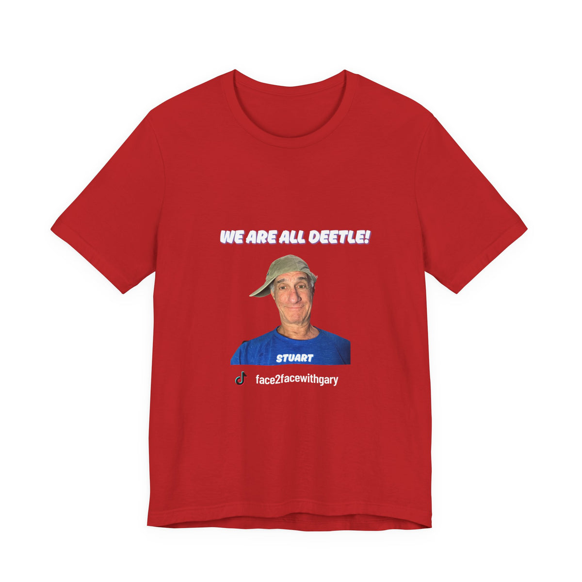 We Are All Deetle Unisex Tee