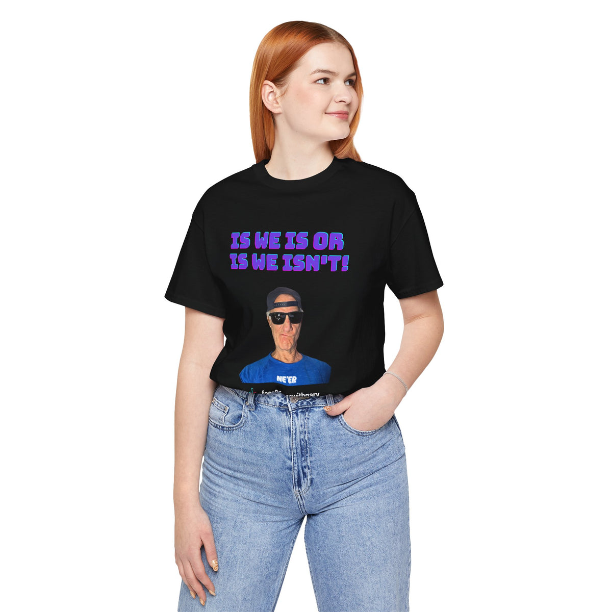 Is We Is Unisex Tee